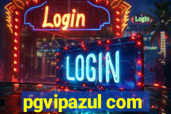 pgvipazul com